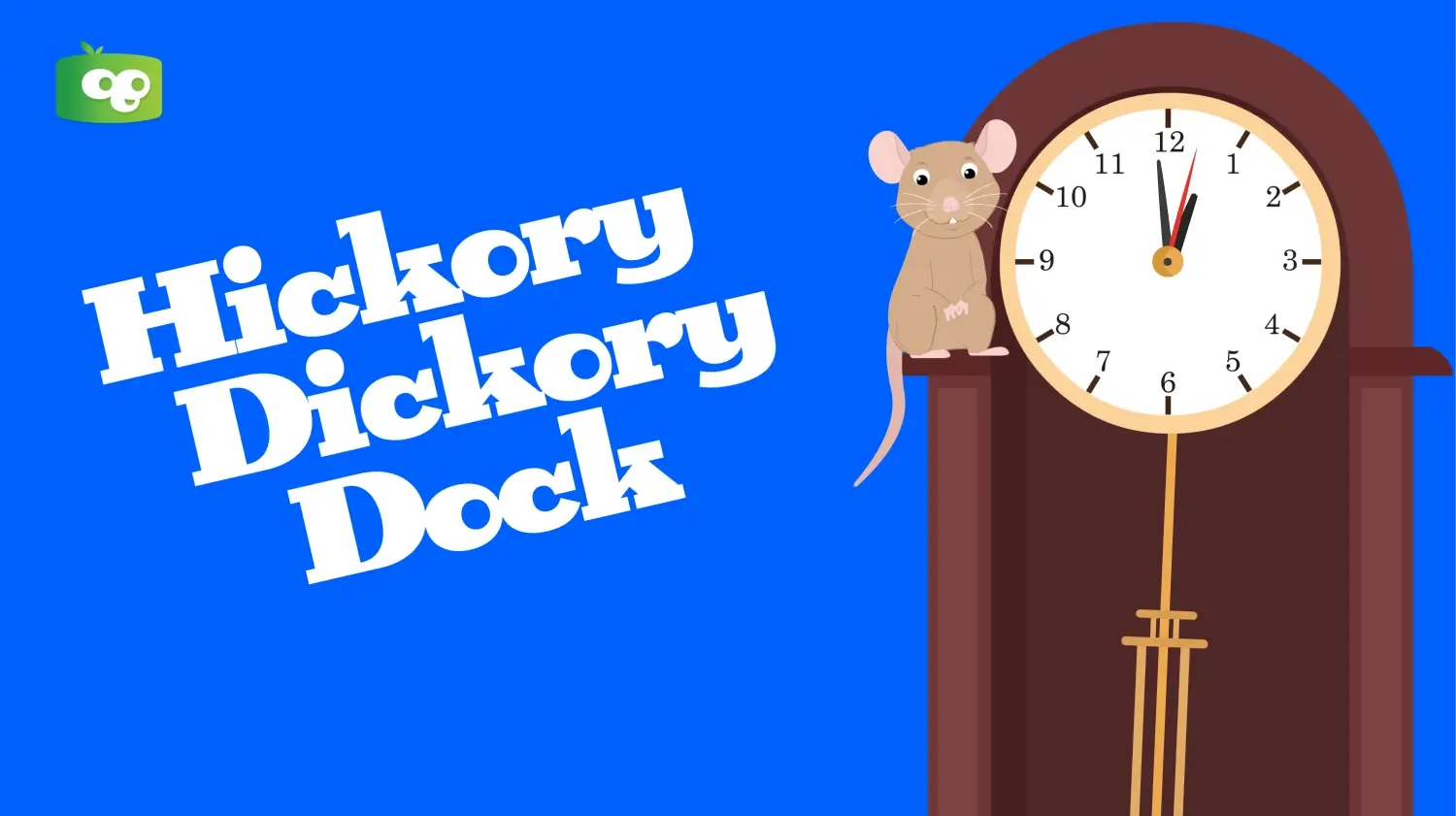 The mouse ran up the clock lyrics