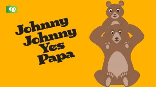 Johnny Johnny Yes Papa Video for Preschoolers