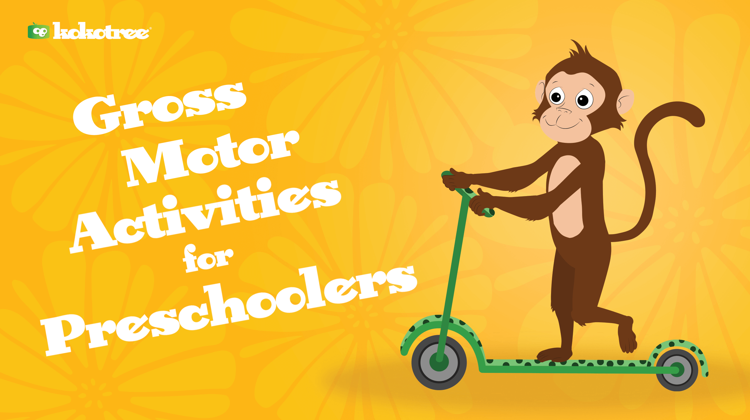 gross motor activities for preschoolers
