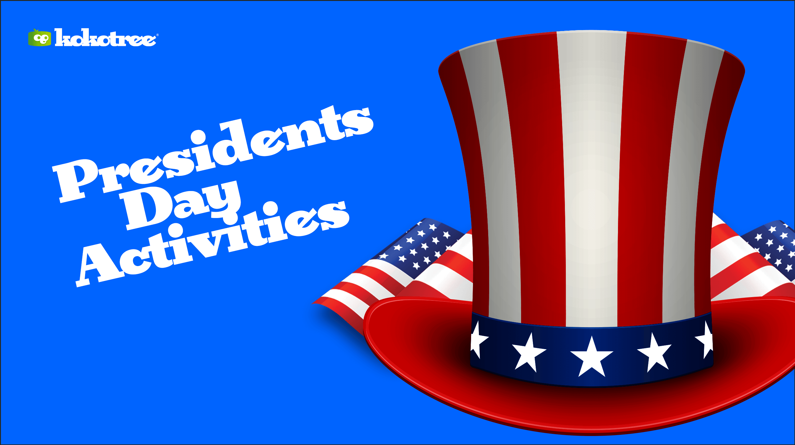 Presidents’ Day Preschool Activities