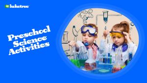 Preschool Science Activities and Experiments