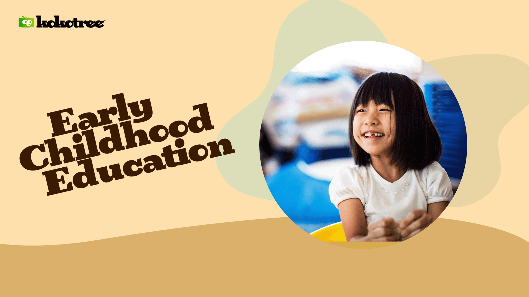 what-is-early-childhood-education-kokotree