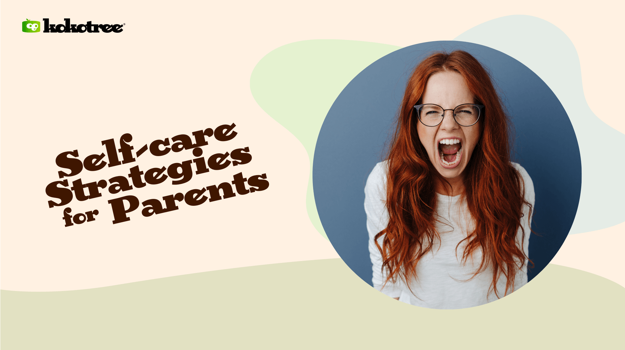 parent Self-care strategies tantrums