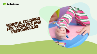 Mindful Coloring for Toddlers and Preschoolers