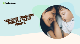 teach toddlers healthy sleep habits