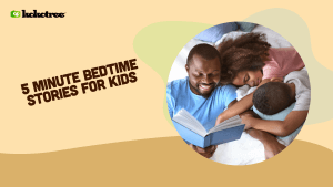 10 Short & Quick 5 Minute Bedtime Stories for Kids