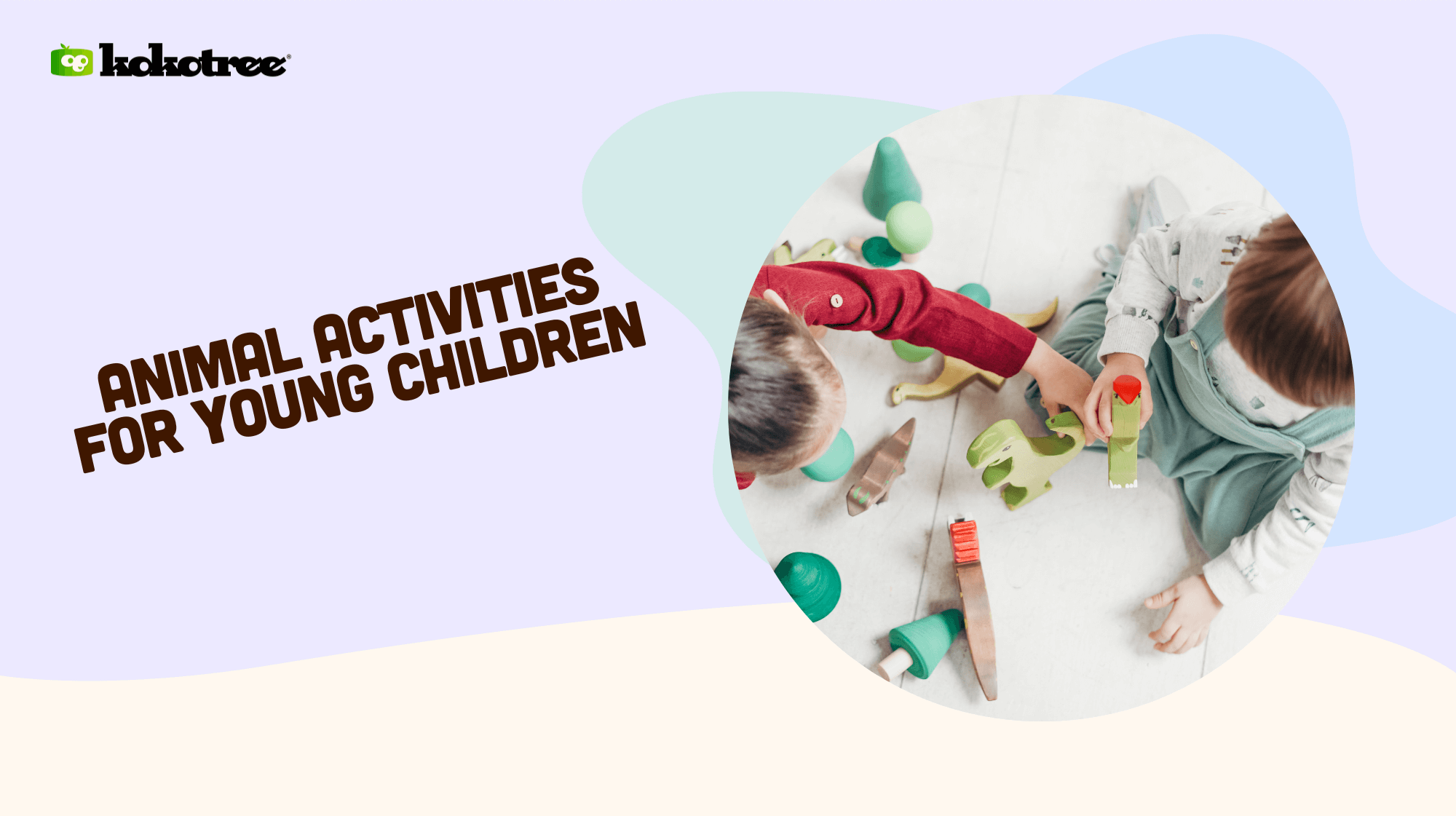 Animal Activities for Toddlers and Preschoolers - Kokotree