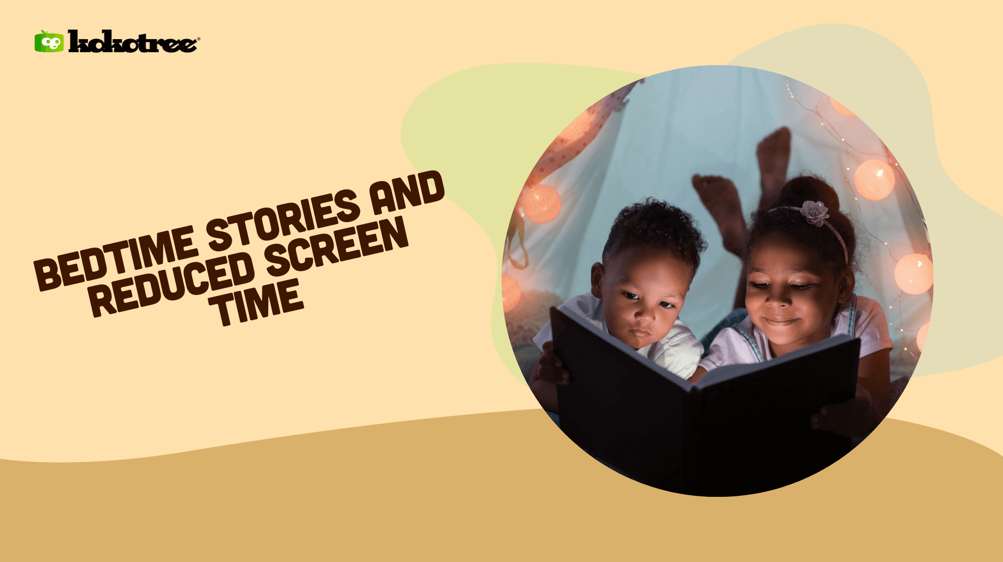 Bedtime Stories And Reduced Screen Time For Kids - Kokotree