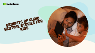 Benefits of Audio Bedtime Stories for Kids
