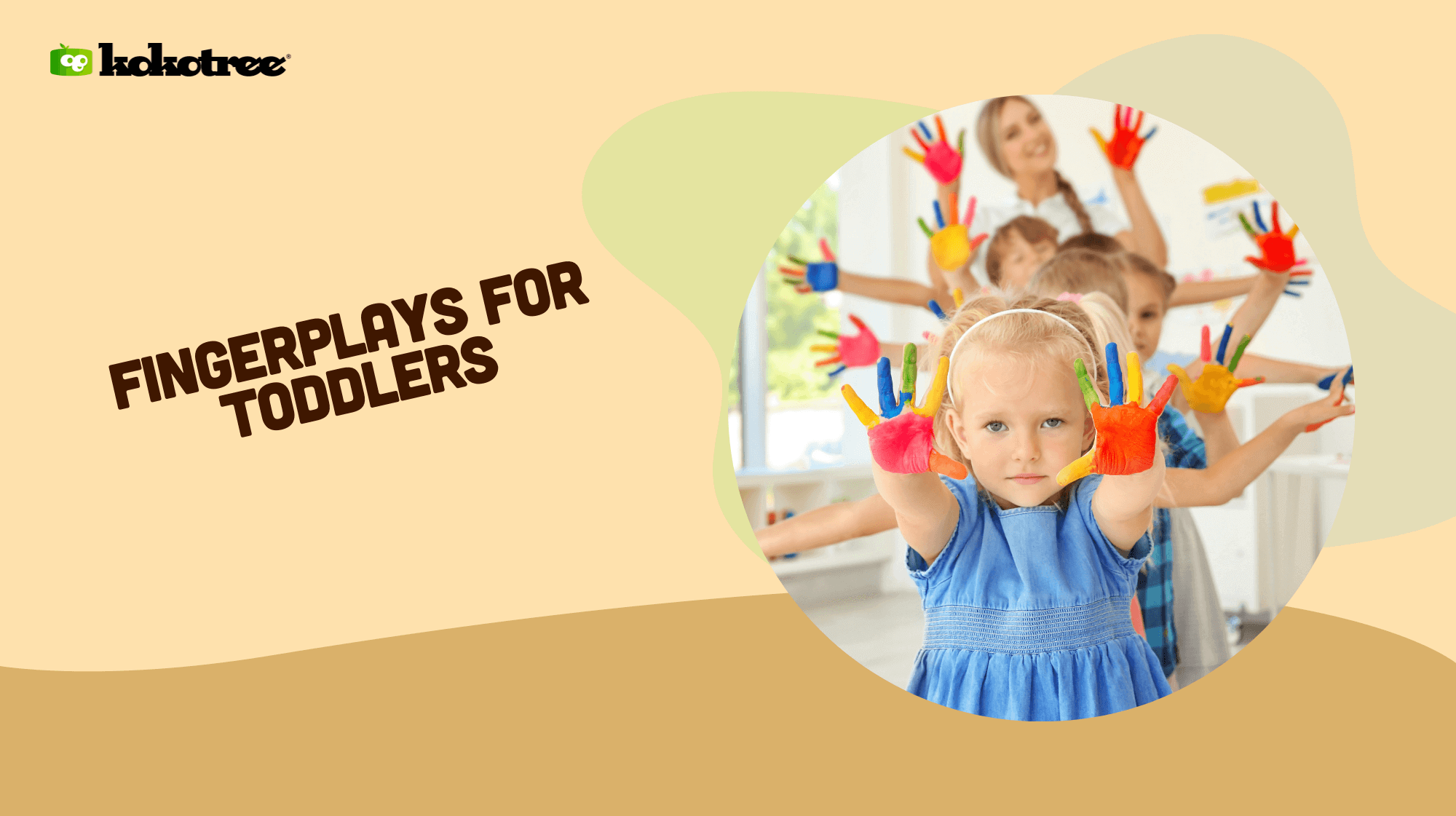 Fingerplays for Toddlers - Kokotree