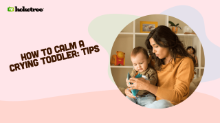how to calm a crying toddler tips