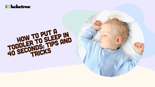 how to put a toddler to sleep in 40 seconds