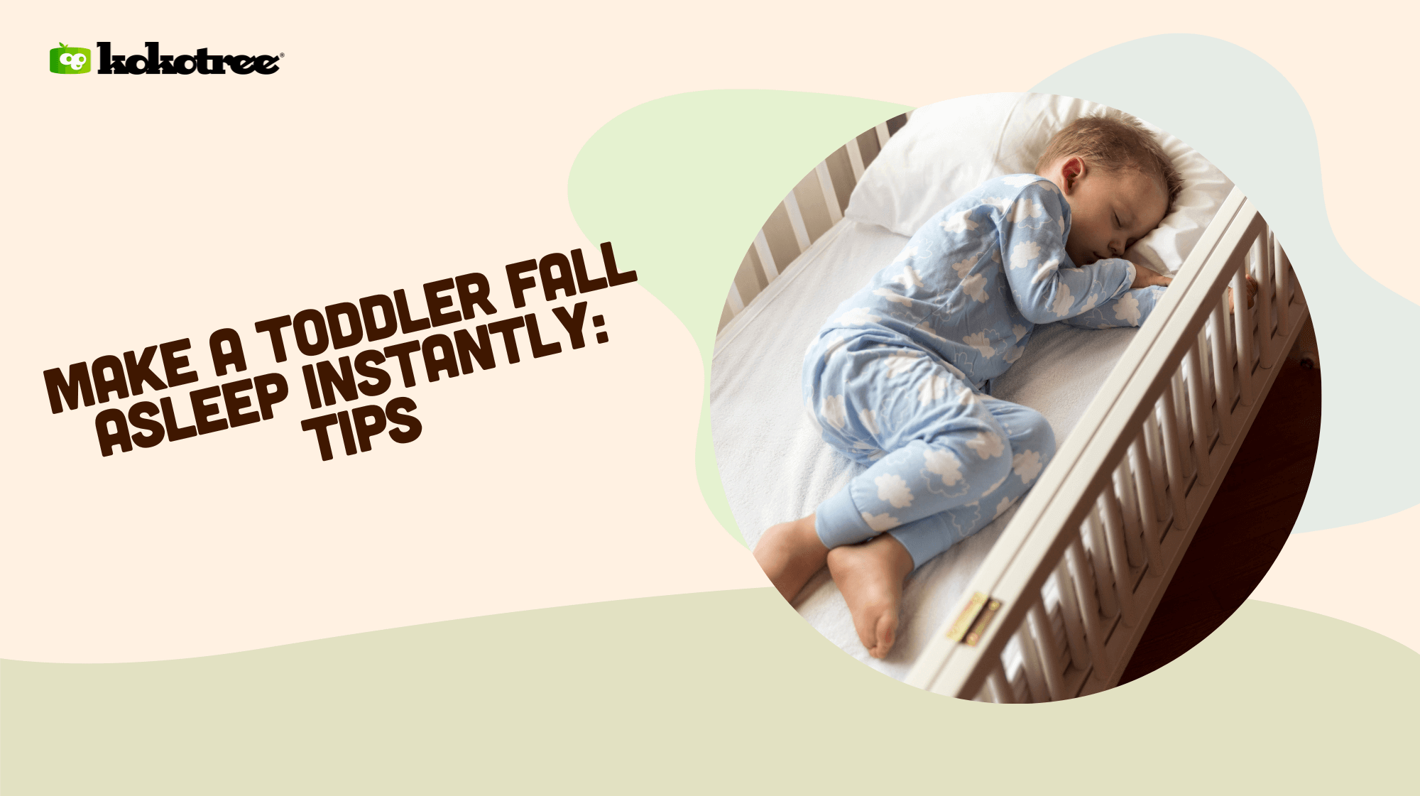 make-a-toddler-fall-asleep-instantly-tips-kokotree