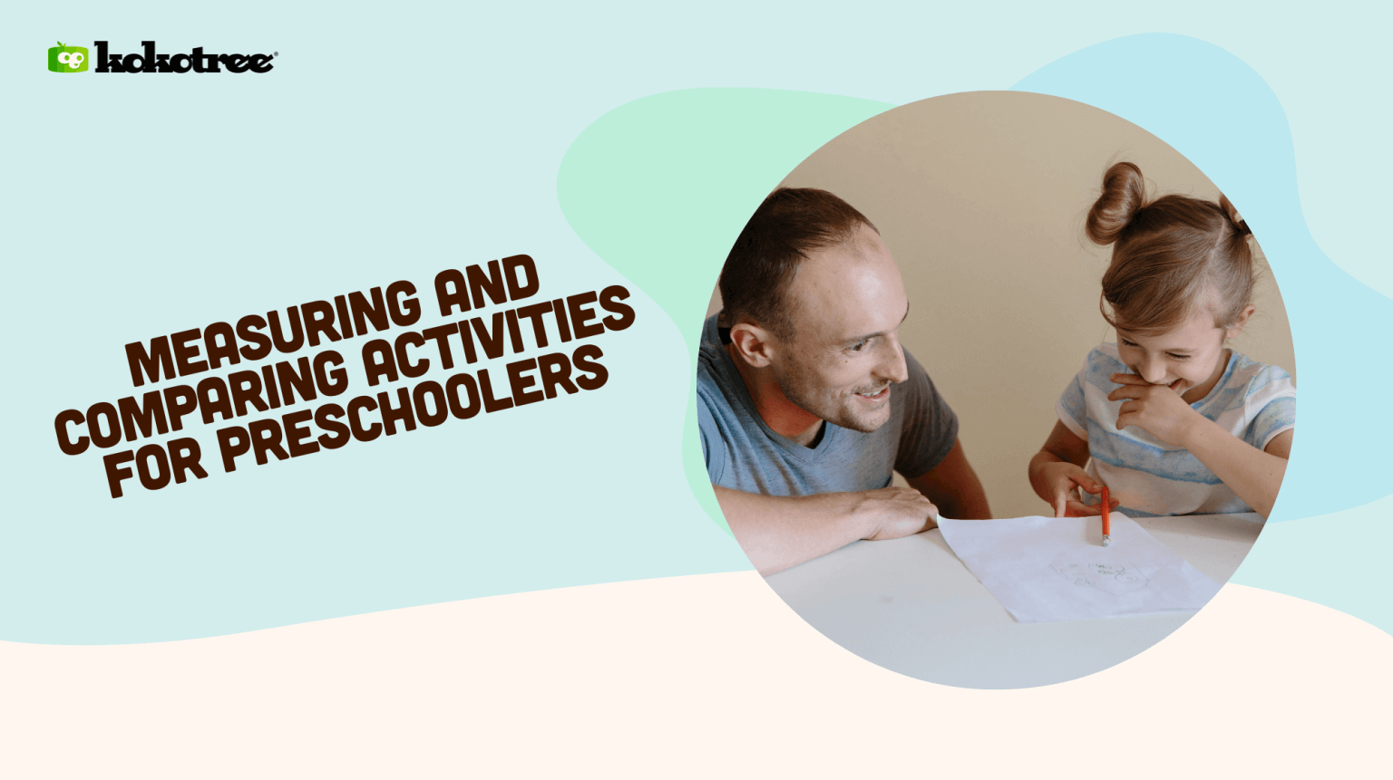 Measuring and Comparing Activities for Preschoolers Kokotree