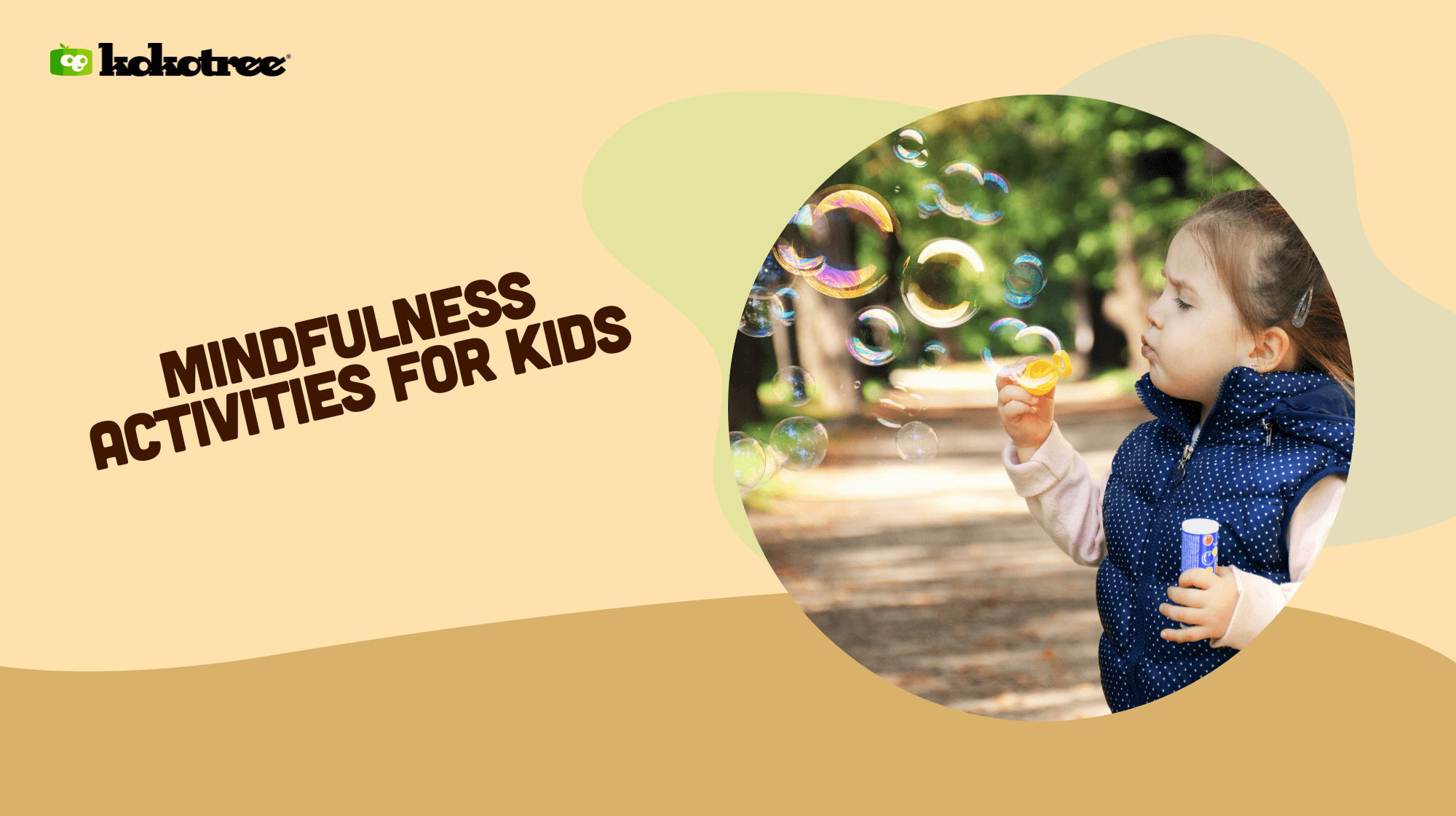 Mindfulness Activities for Kids - Kokotree