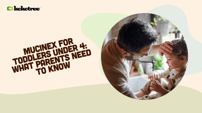 mucinex for toddlers under 4 what parents should know