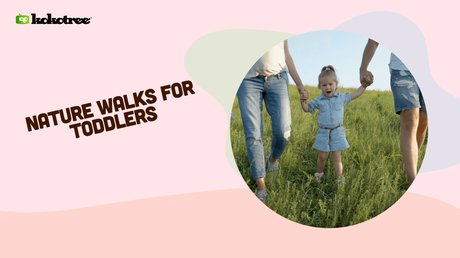 Nature Walks for Toddlers - Kokotree