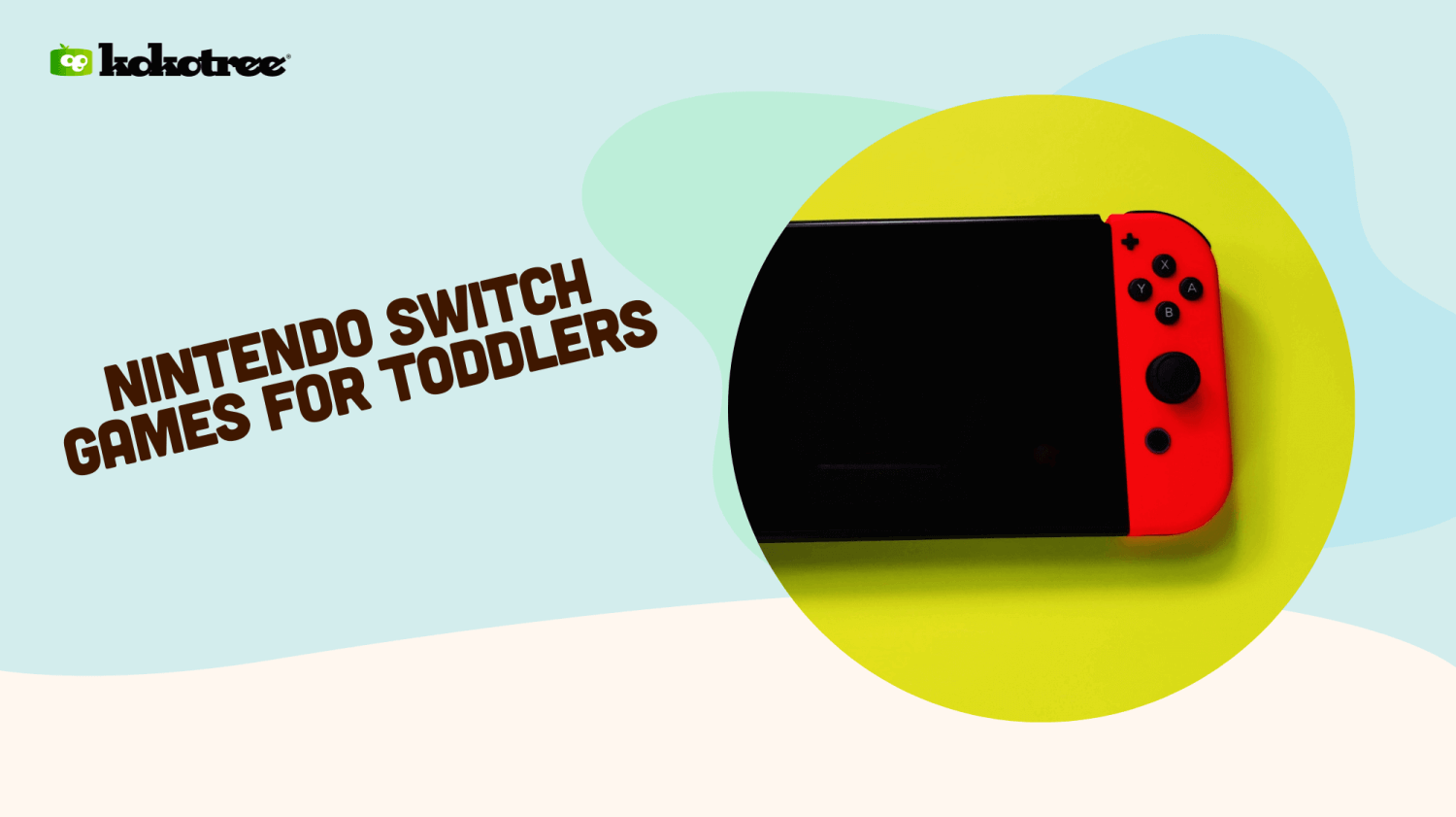 Nintendo Switch Games for Toddlers Kokotree