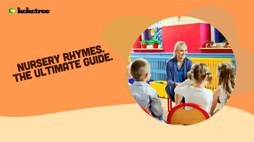 nursery-rhymes-the-ultimate-guide-kokotree