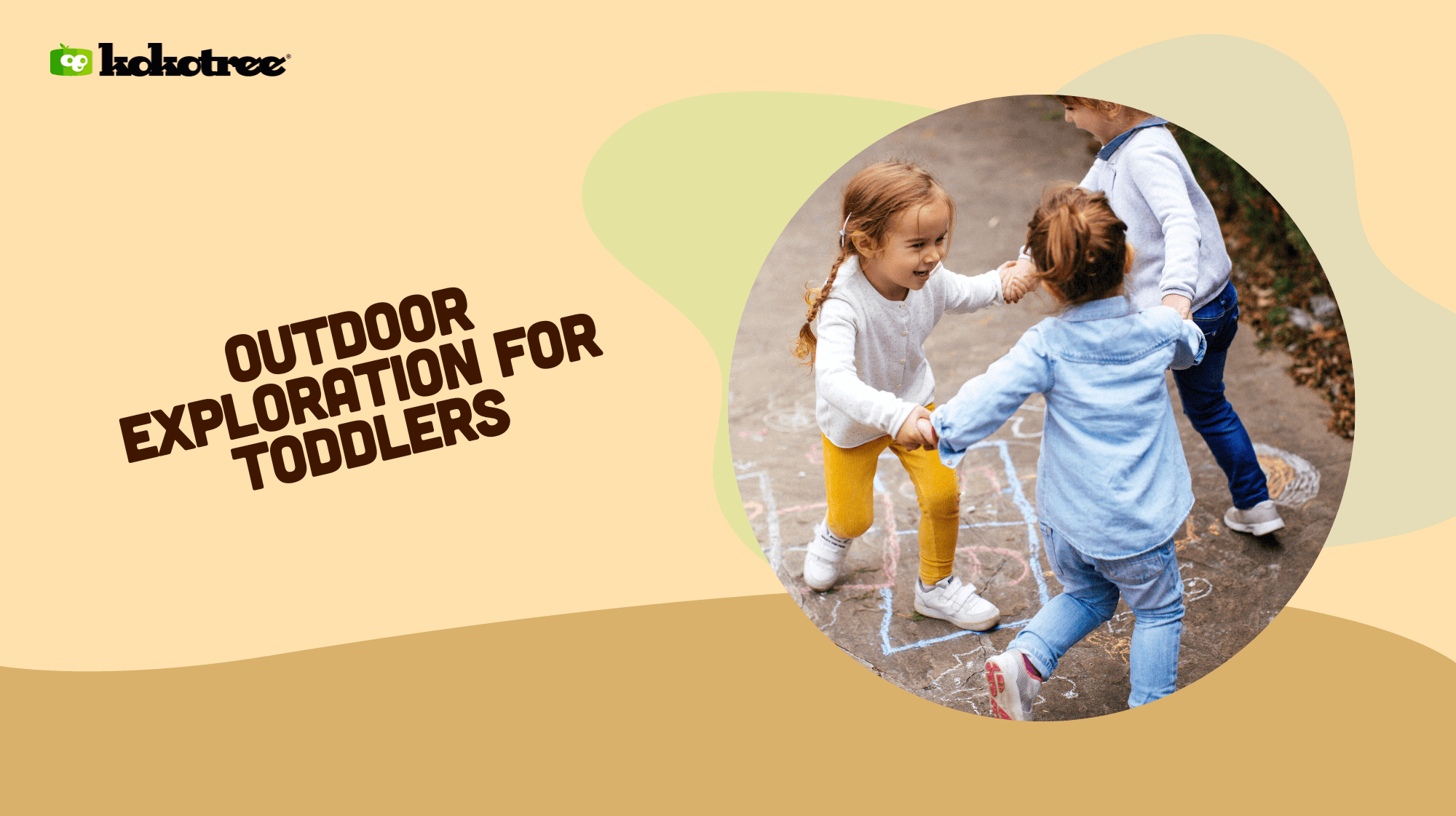 Outdoor Exploration for Toddlers Kokotree