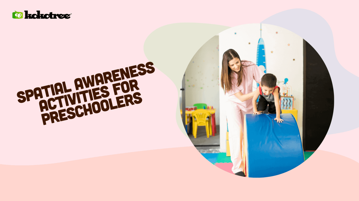 Spatial Awareness Activities for Preschoolers Kokotree