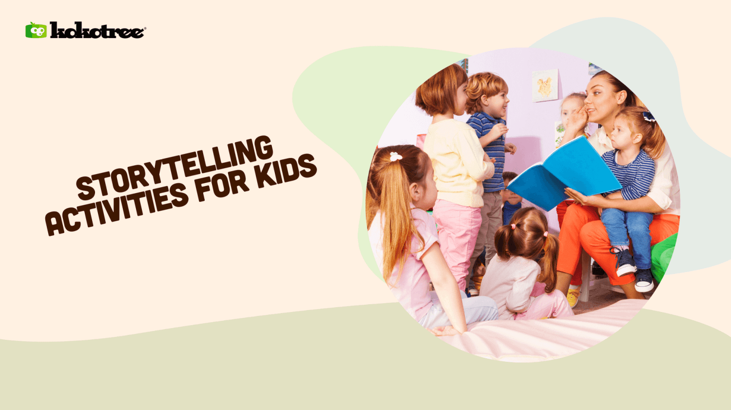 Storytelling Activities For Kids - Kokotree