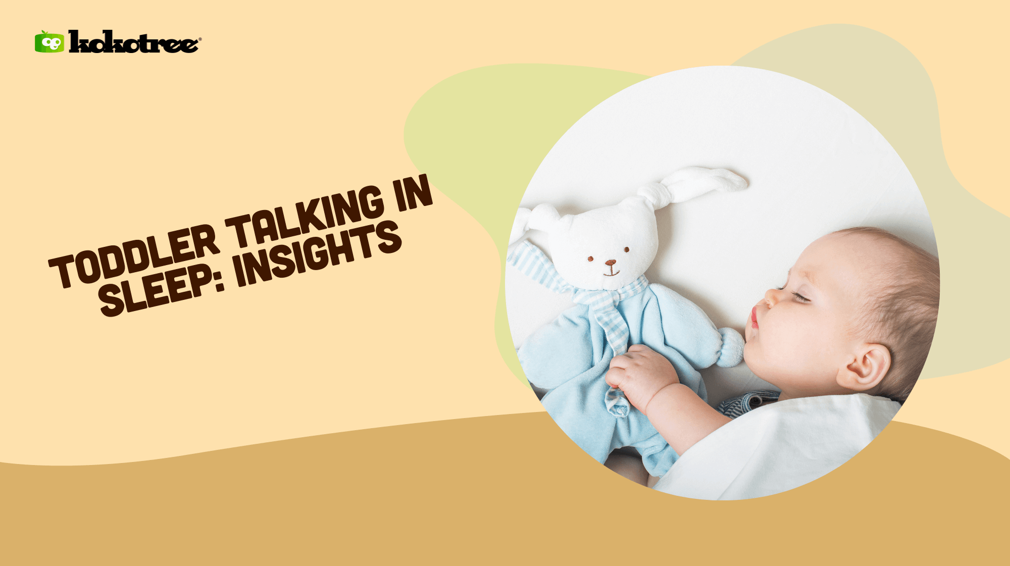 Toddler Talking in Sleep Insights Kokotree