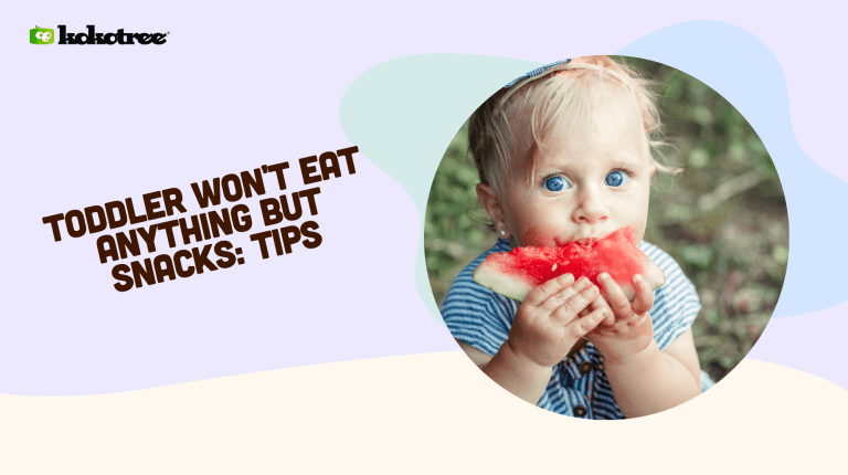 Toddler Won't Eat Anything but Snacks: Tips