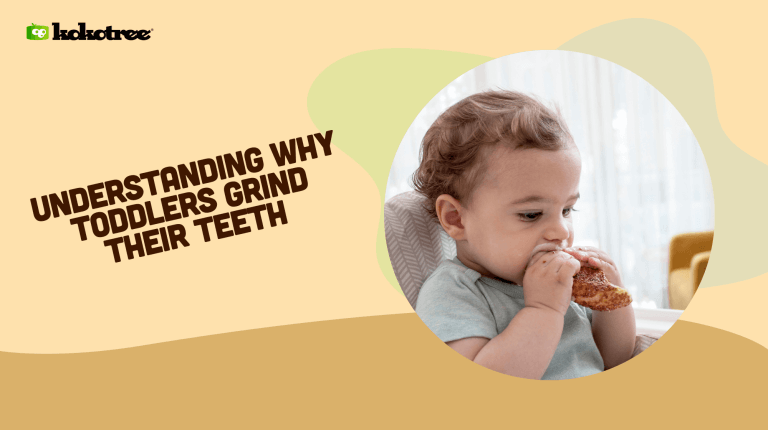 Understanding Why Toddlers Grind Their Teeth