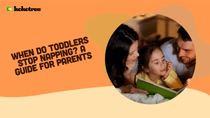 When Do Toddlers Stop Napping? A Guide