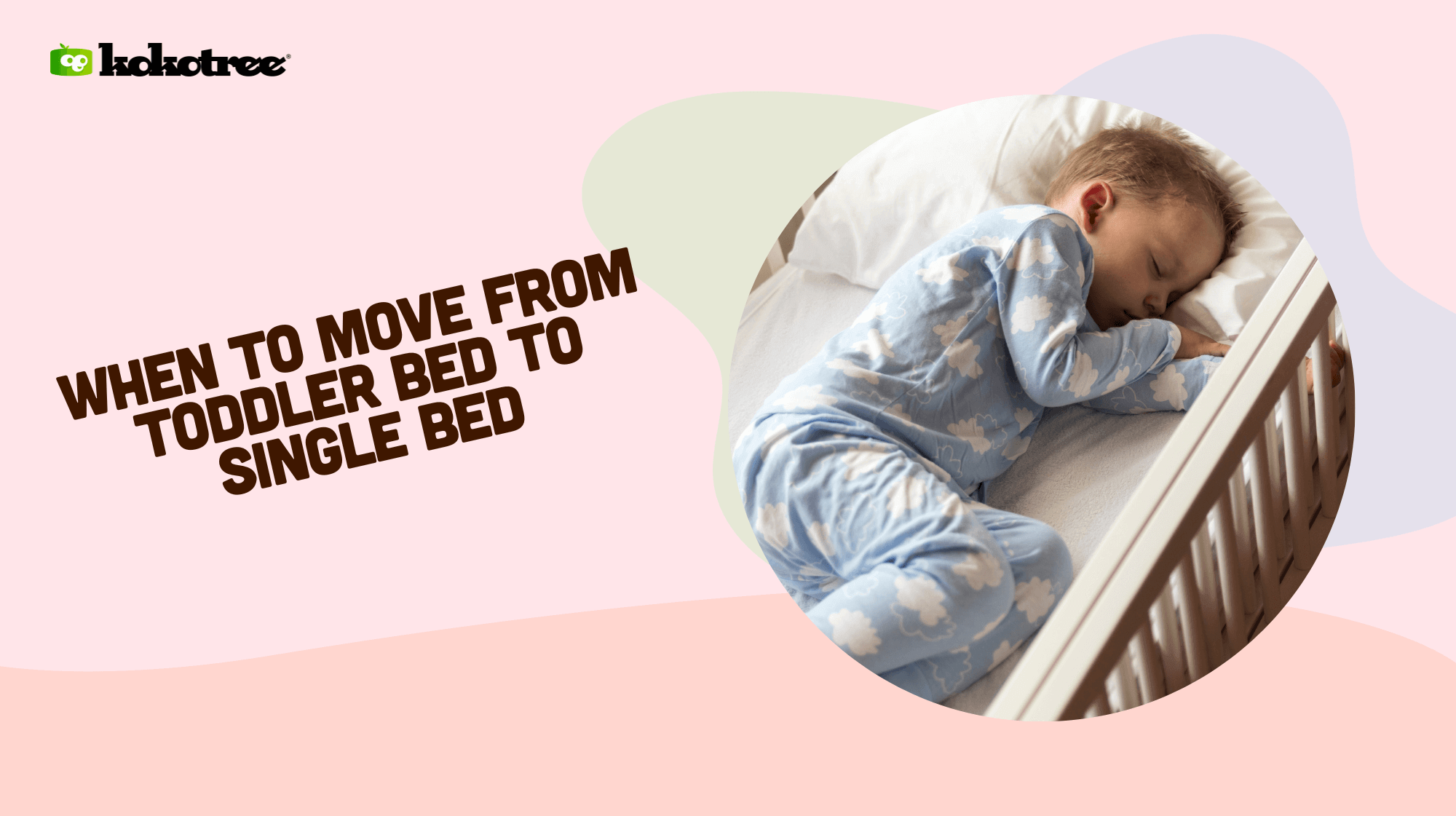 age to move out of toddler bed