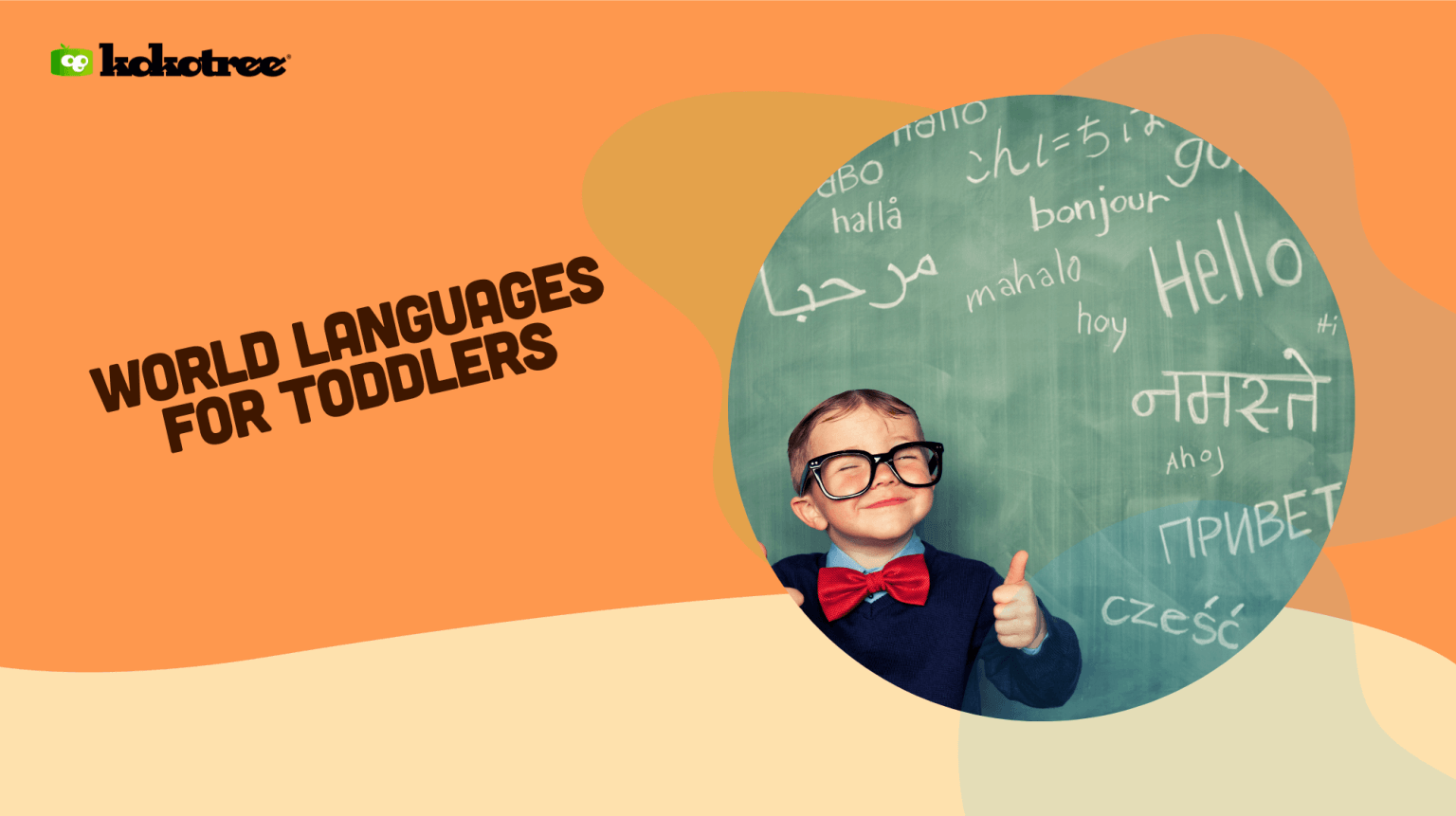 World Languages for Toddlers - Kokotree