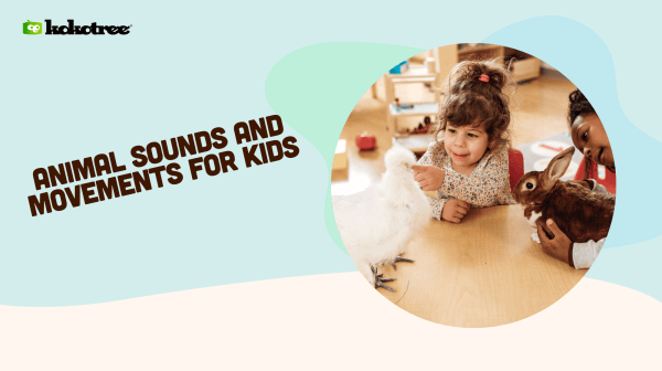 Animal Sounds and Movements for Kids - Kokotree