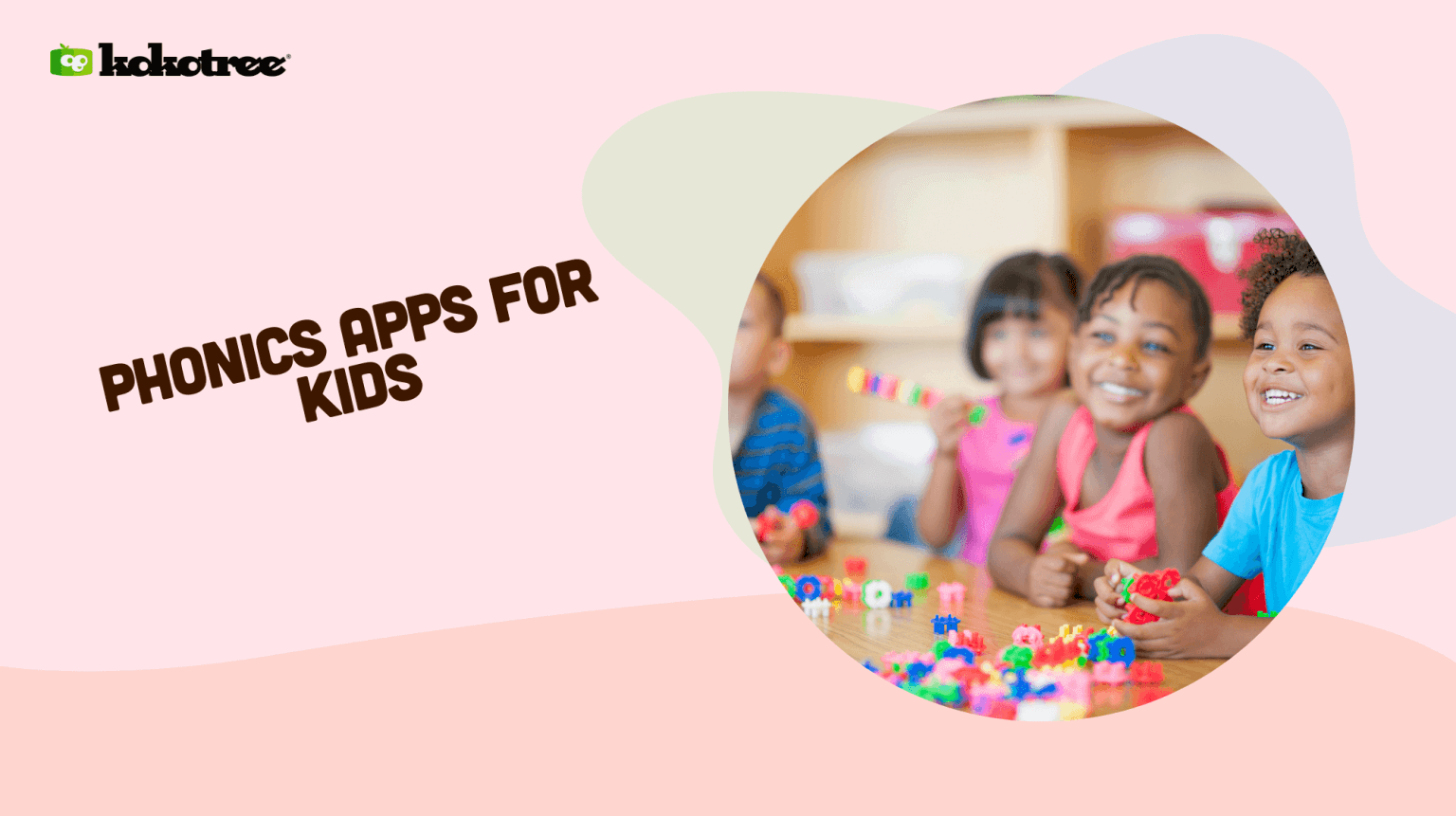 Phonics Apps for Kids Kokotree
