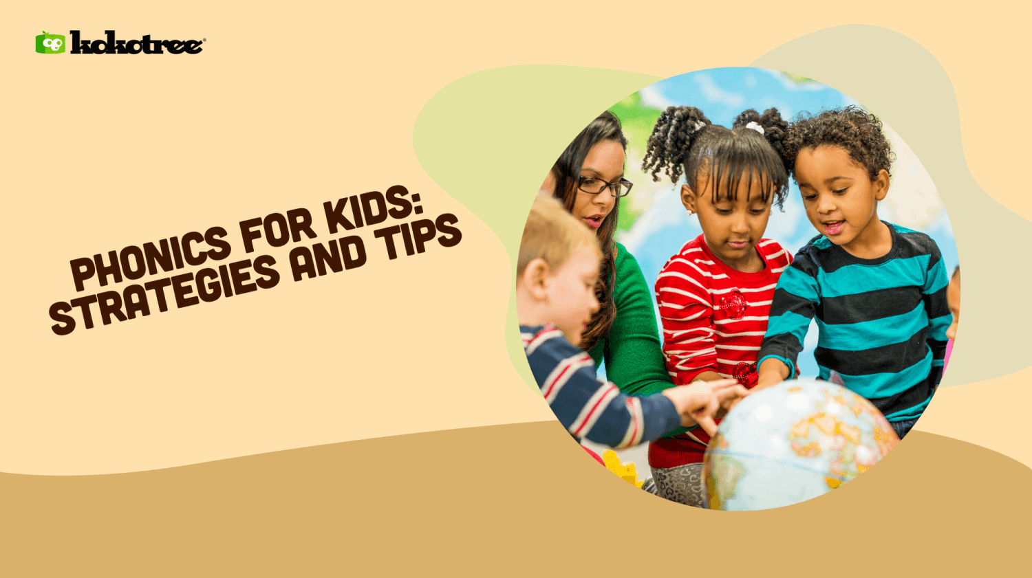 Phonics For Kids: Strategies And Tips - Kokotree