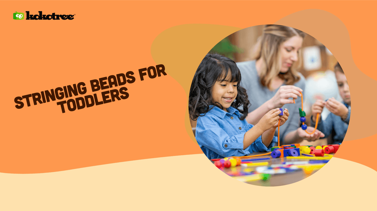 Stringing Beads for Toddlers Kokotree