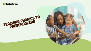 Teaching Phonics to Preschoolers
