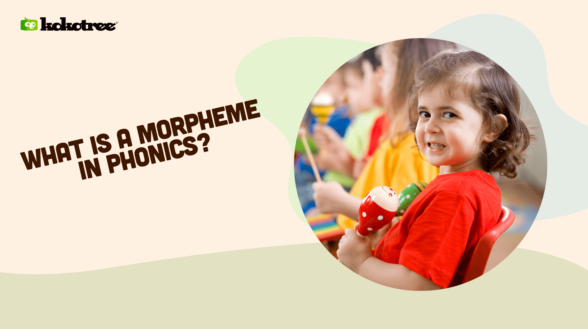 What is a Morpheme in Phonics? - Kokotree