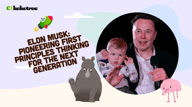 How to Teach Preschoolers First-Principles Thinking - Kokotree