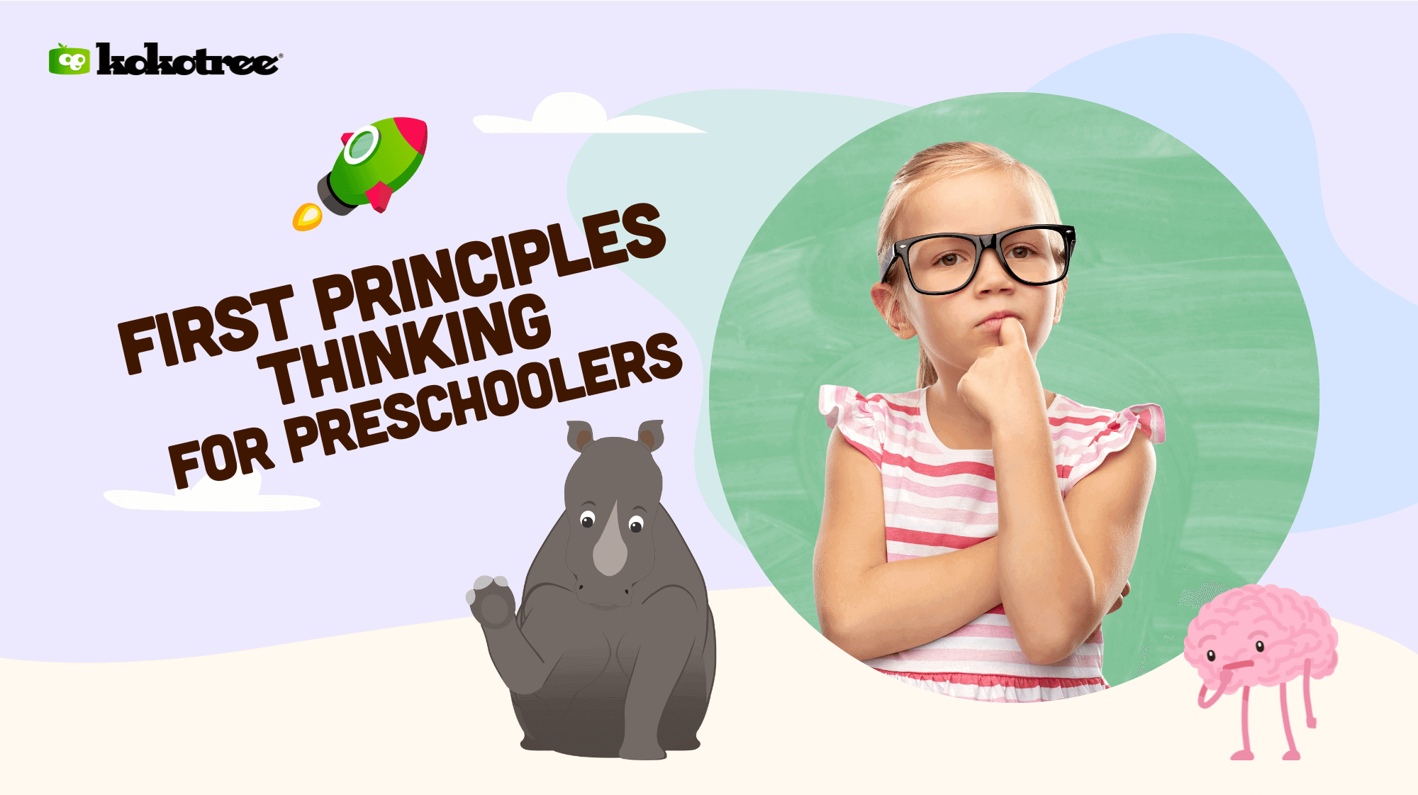 How to Teach Preschoolers First-Principles Thinking