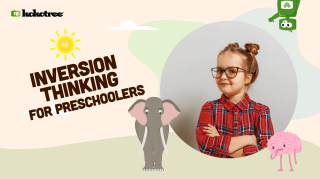 How to Teach Preschoolers Inversion Thinking