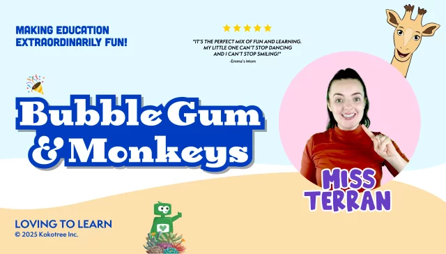 Bubble Gum & Monkeys!