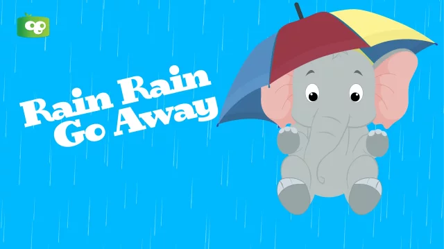 Rain Rain Go Away